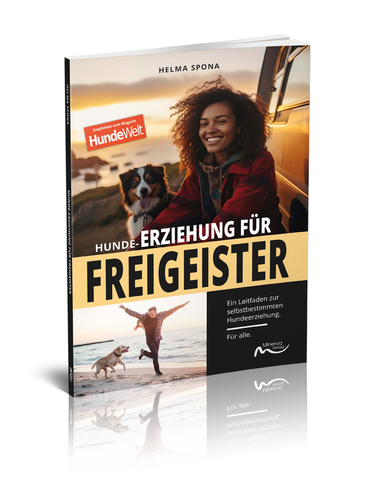 Hunde-Erziehung für Freigeister (Print, Buch) Hunde-Erziehung für Freigeister (Print, Buch)