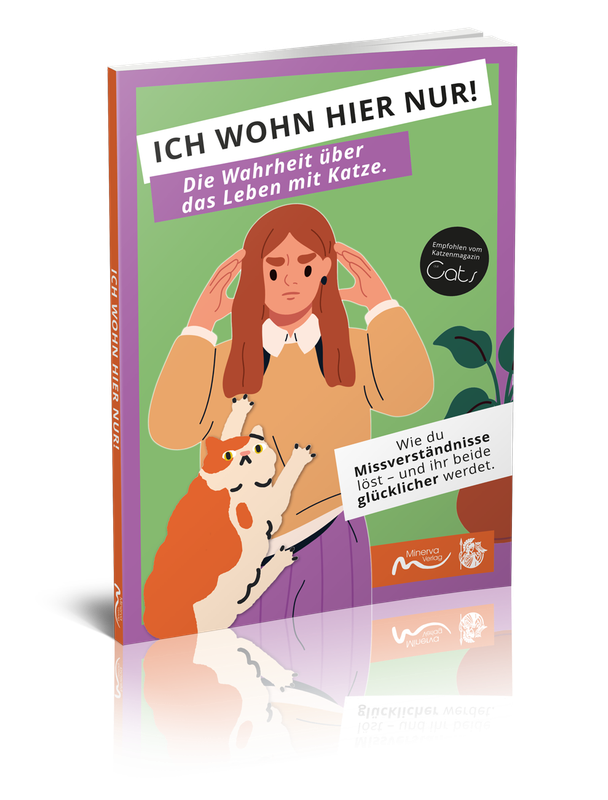 ICH WOHN HIER NUR! Die Wahrheit über das Leben mit Katze  (Print,Buch)