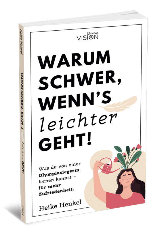 Warum schwer, wenn´s leichter geht!  | Autorin: Heike Henkel - (Ratgeber | Print, Buch)