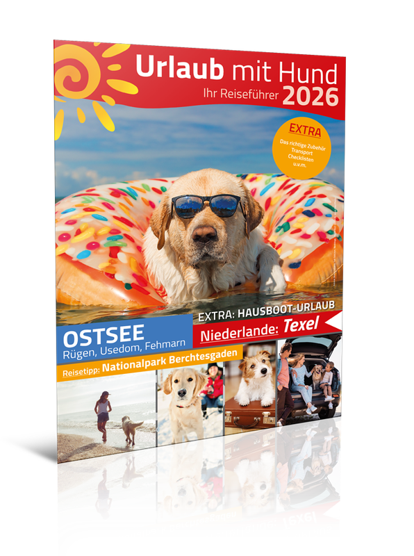 Reiseführer "Urlaub mit Hund 2026" (Print, Einzelheft) Reiseführer "Urlaub mit Hund 2026" (Print, Einzelheft)