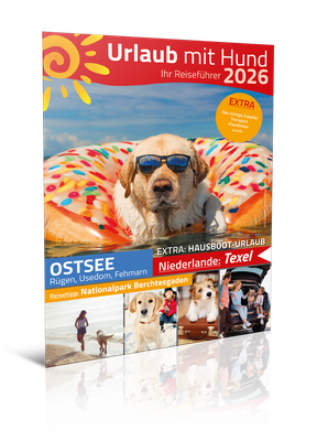 Reiseführer Reiseführer "Urlaub mit Hund 2026" (Print, Einzelheft)