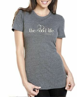 Women&#39;s &quot;The Good Life&quot; T-Shirt