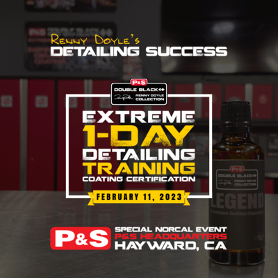 Extreme 1-Day Detailing & Ceramic Coating Training @ P&S Hayward, CA