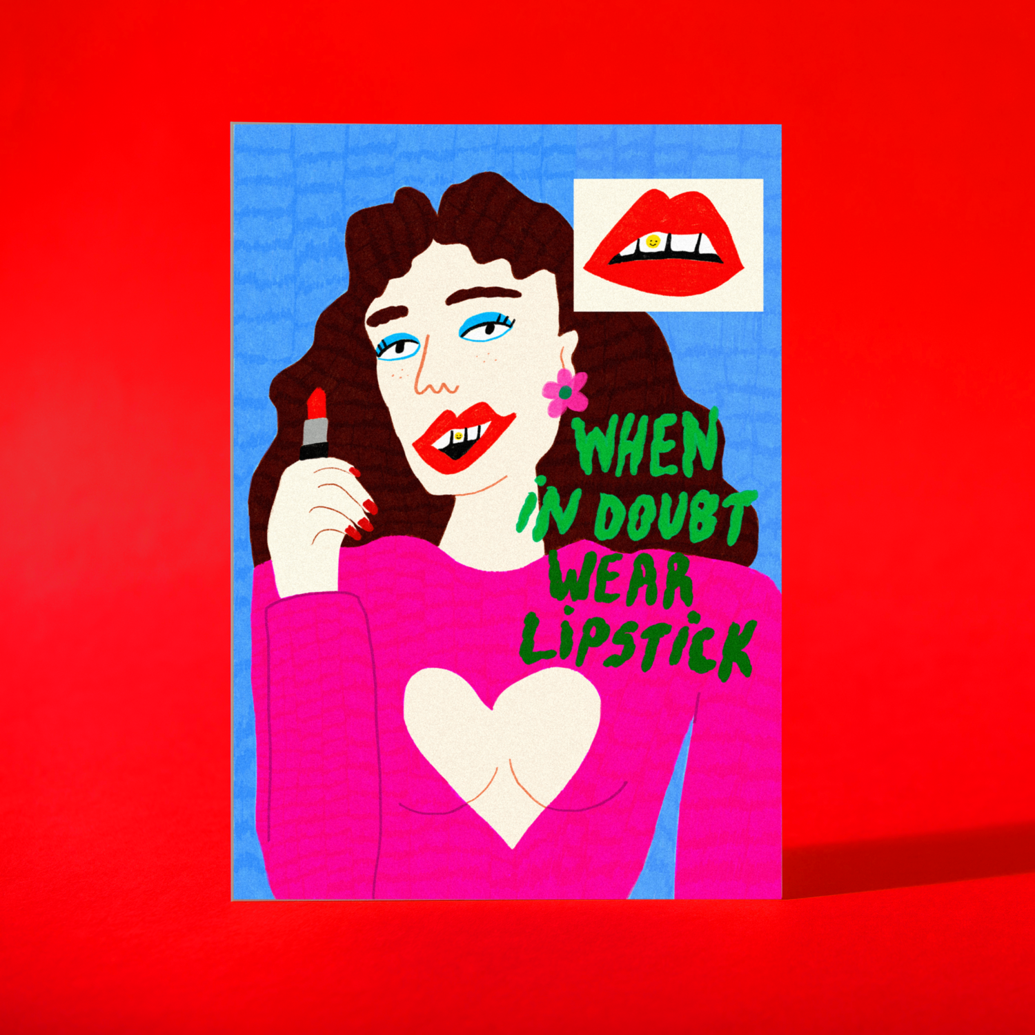 Art Print "When in doubt wear lipstick"