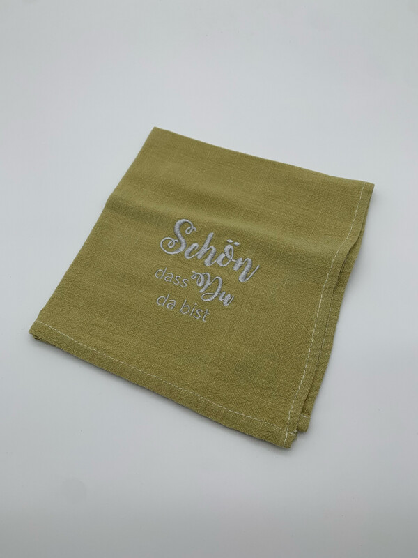 Leinenserviette Leinenserviette "Schön das Du da bist"