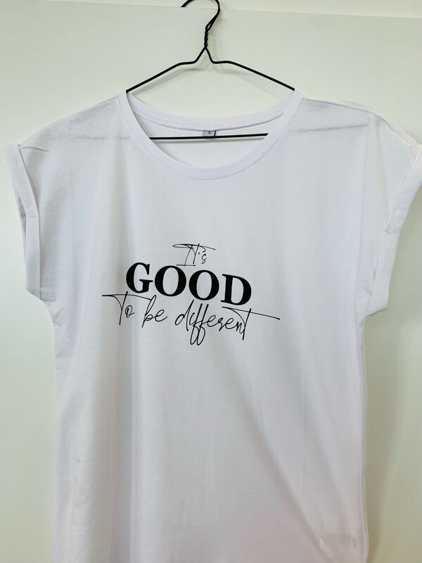 T-Shirt Damen T-Shirt Damen "It's good to be different"