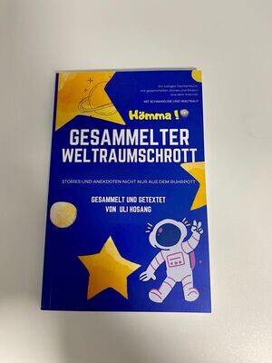 Buch "Gesammelter Weltraumschrott" Stories und Anekdoten nicht nur aus dem Ruhrpott