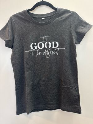 T-Shirt -It´s good to be different