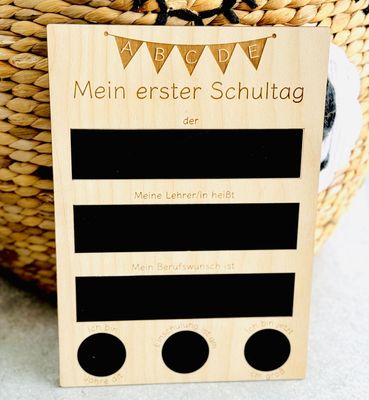 Einschulungstafel Einschulungstafel "Mein erster Schultag"