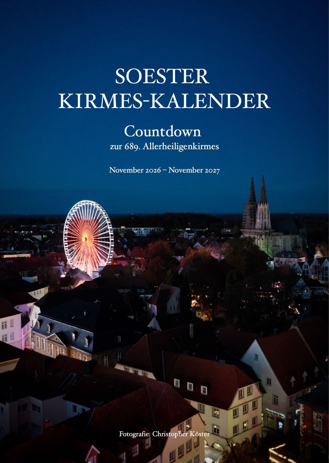 Soester Kirmes Kalender 2027 Soester Kirmes Kalender 2027