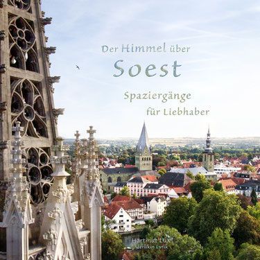 Der Himmel über Soest - Spaziergänge für Liebhaber Der Himmel über Soest - Spaziergänge für Liebhaber