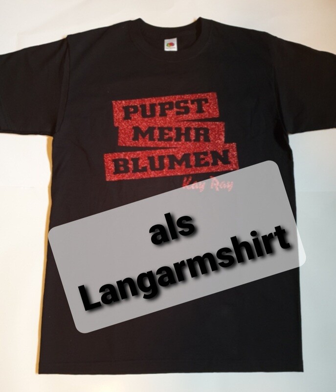 Kay Ray Langarm-Shirt &quot;Pupst mehr Blumen&quot;