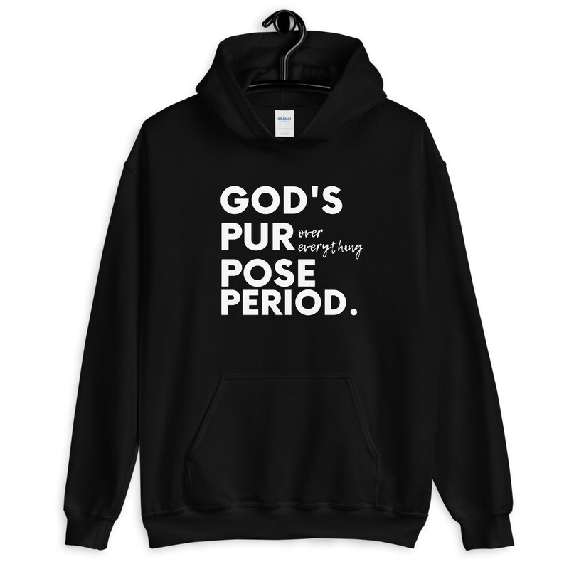 God&#39;s Purpose Over Everything Period.