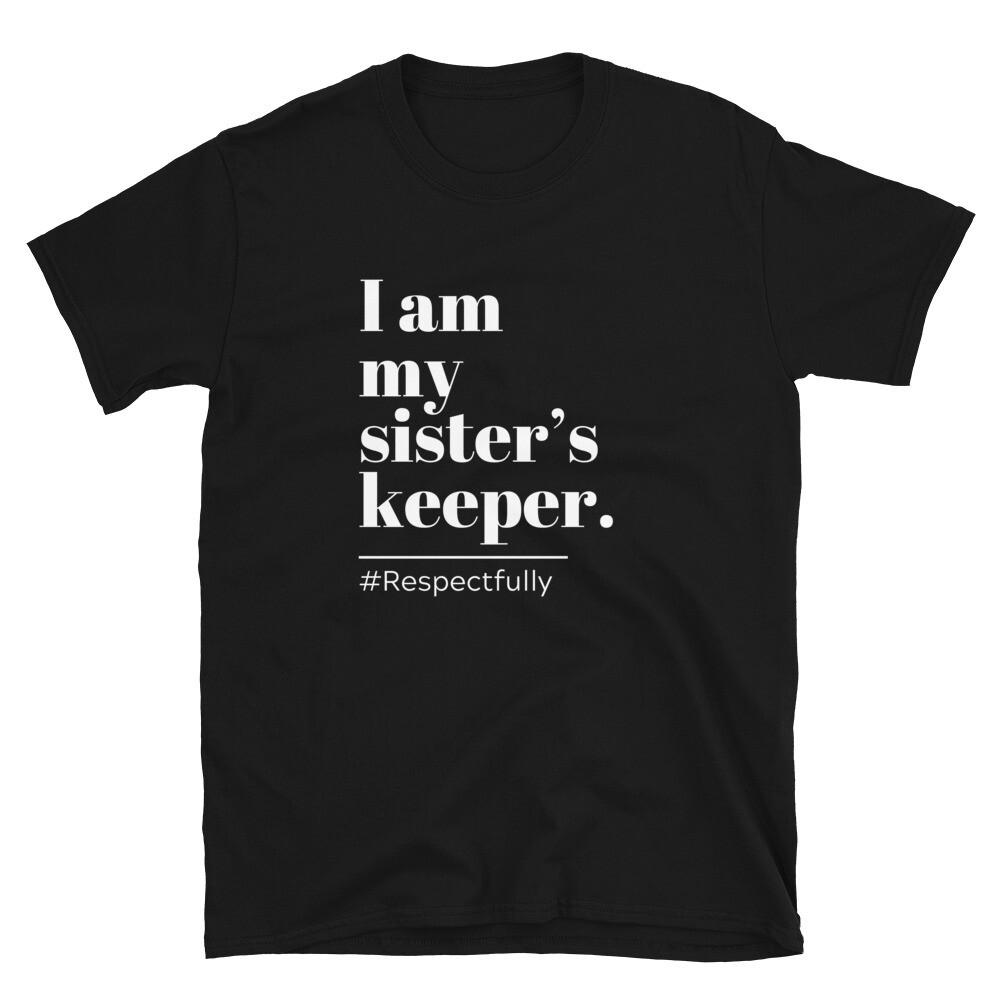 I Am My Sister’s Keeper