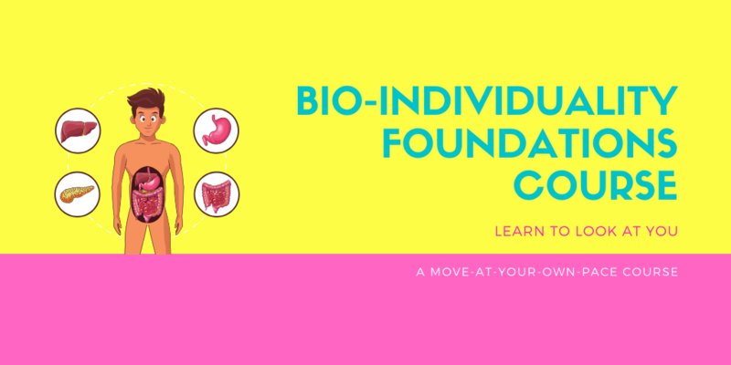 Bio-Individuality Foundations Course