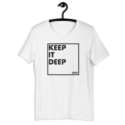 Keep It Deep T-Shirt