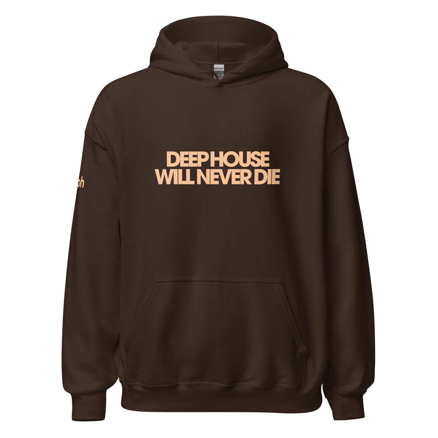 DEEP HOUSE WILL NEVER DIE HOODIE