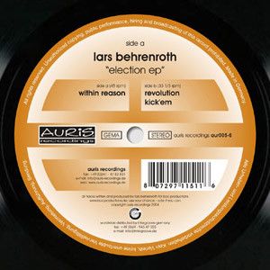 Lars Behrenroth / Election EP / Auris Rec / 2004 / Vinyl 12&quot;