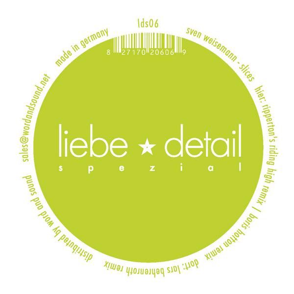 Sven Weisemann / Slices /  Liebe*Detail Spezial / 2008 / Vinyl 12&quot;
