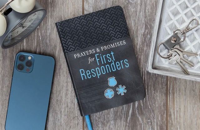 Prayers &amp; Promises For First Responders