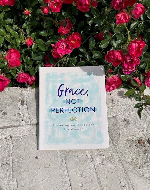 Grace, Not Perfection Devotional