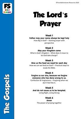 The Lord's Prayer - 6 week syllabus