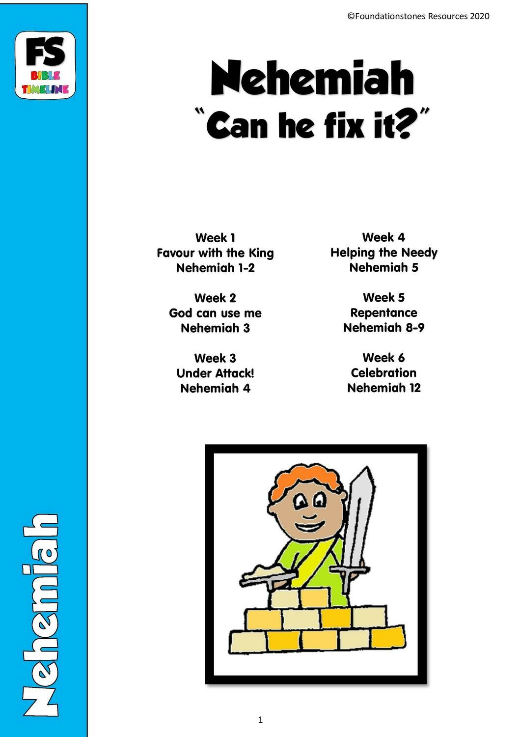 Nehemiah: &quot;Can he fix it?&quot; - 9 week series - Syllabus &amp; Faith at Home