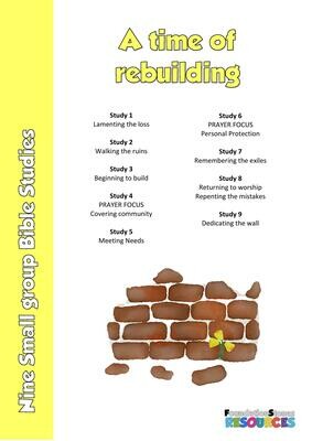 Nehemiah: Small Group Bible Studies
