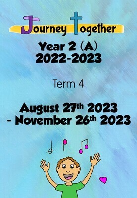 Journey Together Year 2 (A) : Term 4 August 2023 - November 2023
