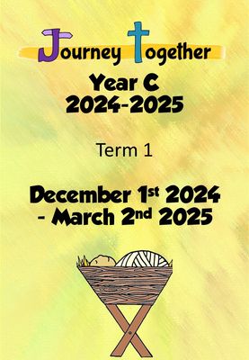 Journey Together : Year 1 (C) Term 1 December 2024 - March 2025