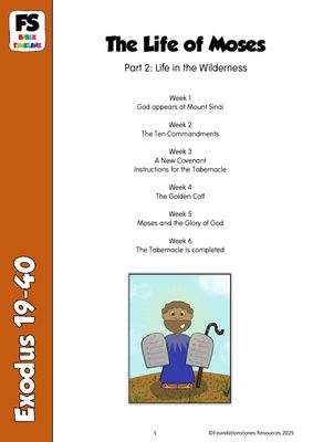 Moses - Life in the Wilderness - 6 week series