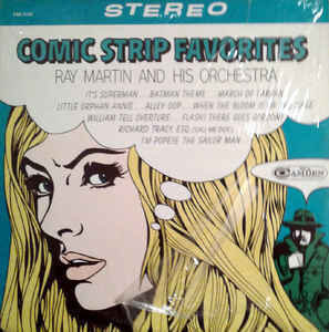 Ray Martin And His Orchestra / Comic Strip Favorites