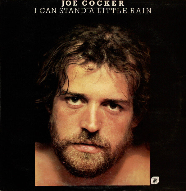 Joe Cocker ‎– I Can Stand A Little Rain