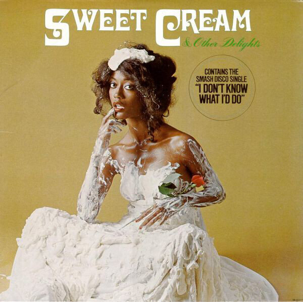 Sweet Cream ‎– Sweet Cream & Other Delights