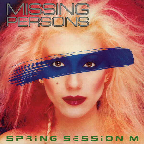 Missing Persons ‎– Spring Session M