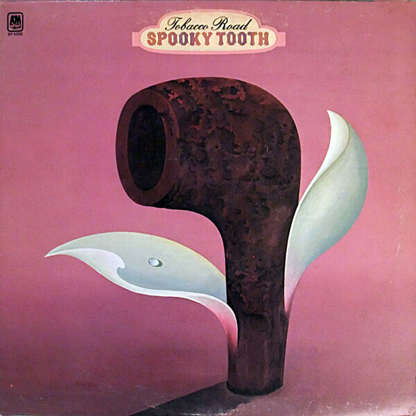 Spooky Tooth – Tobacco Road