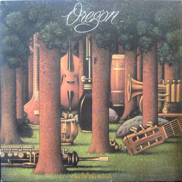 Oregon ‎– Out Of The Woods