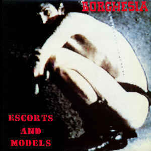 Borghesia - Escorts and Models
