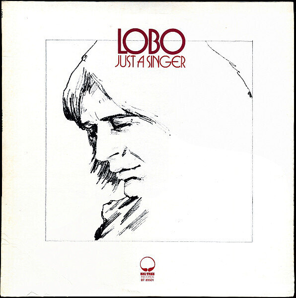 Lobo ‎– Just A Singer