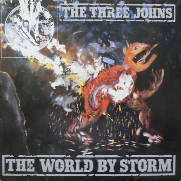 The Three Johns ‎– The World By Storm