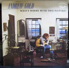 Andrew Gold ‎– What's Wrong With This Picture?