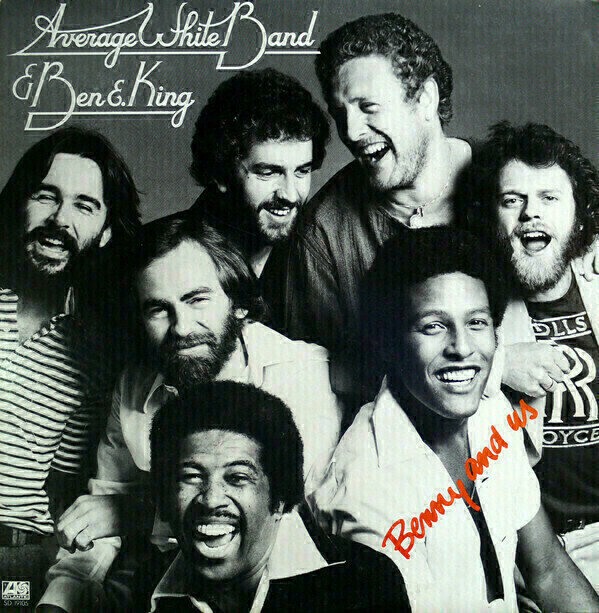 Average White Band and Dave E. King - Benny And Us
