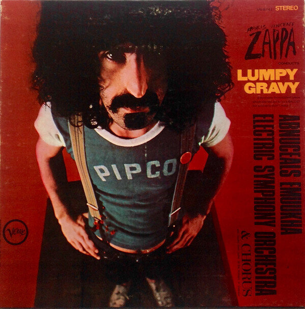 Francis Vincent Zappa* Conducts The Abnuceals Emuukha Electric Orchestra & Chorus* ‎– Lumpy Gravy