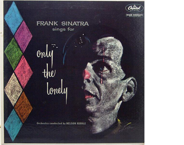 Frank Sinatra ‎– Frank SInatra Sings for Only the Lonely