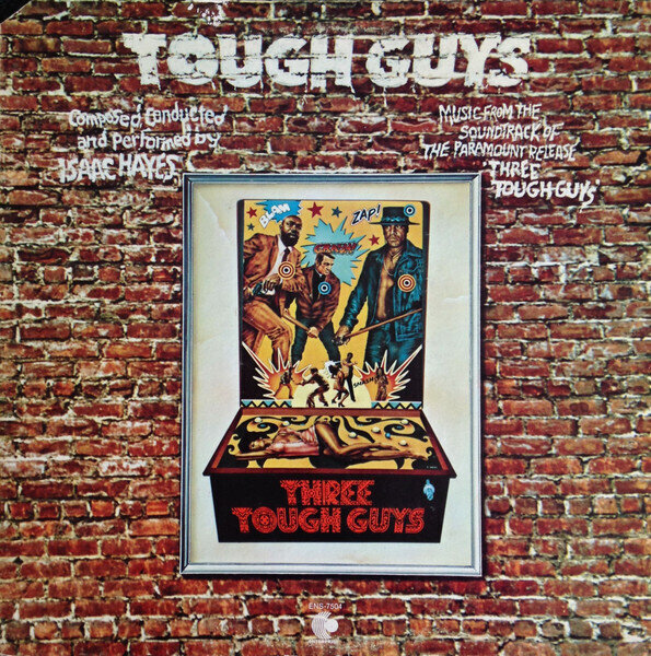 Isaac Hayes – Tough Guys (Music From The Soundtrack Of The Paramount Release 'Three Tough Guys')