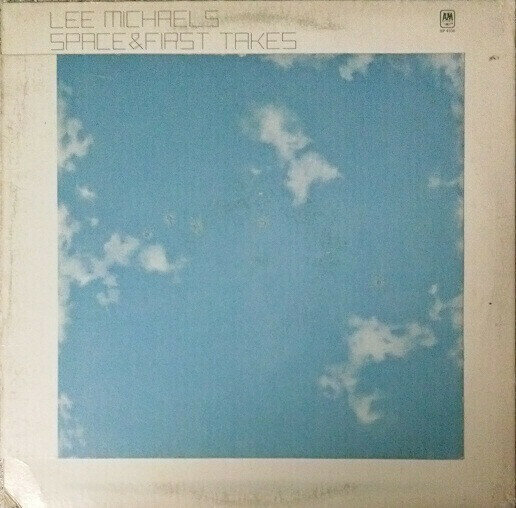 Lee Michaels - Space And First Takes