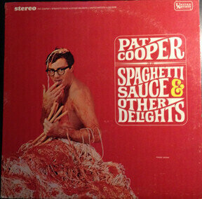 Pat Cooper - Spaghetti Sauce & Other Delights