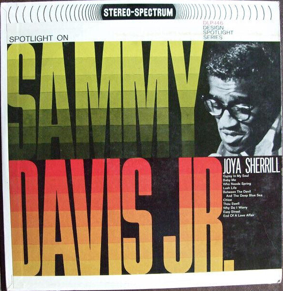 Sammy Davis Jr., Joya Sherrill – Spotlight On Sammy Davis Jr. And Joya Sherrill