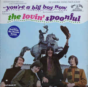 The Lovin' Spoonful ‎– You're A Big Boy Now - The Original Sound Track Album
