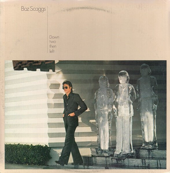 Boz Scaggs – Down Two Then Left